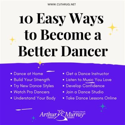 how to get better at dance and why it's important to find your unique style